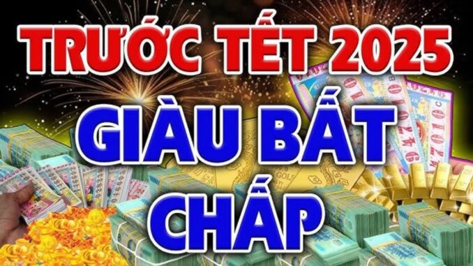 Trước Tết Nguyên đán 2025: 3 tuổi giàu số 2 không ai số 1, đặc biệt số 2 tiền vàng chất đống Trước Tết Nguyên đán 2025: 3 tuổi giàu số 2 không ai số 1, đặc biệt số 2 tiền vàng chất đống